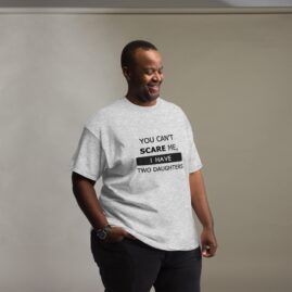 Men's classic tee - You cant scare me i have two daughters